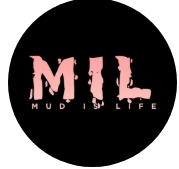 Mud Is Life